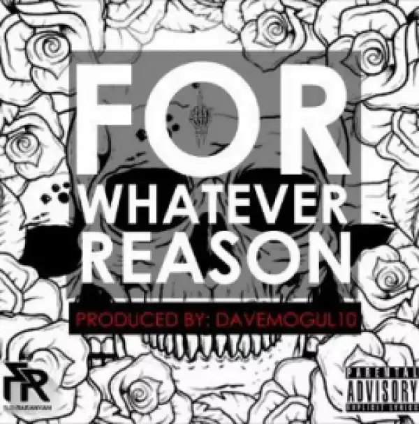 Flex RABANYAN - FWR (For Whatever Reason) (Reason Diss)